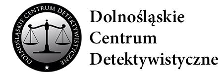Dolnośląskie Centrum Detektywistyczne | Detektyw Wrocław, Legnica, Opole, Wałbrzych, Zielona Góra